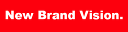 New Brand Vision